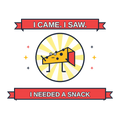 I CAME. I SAW. I NEEDED A SNACK