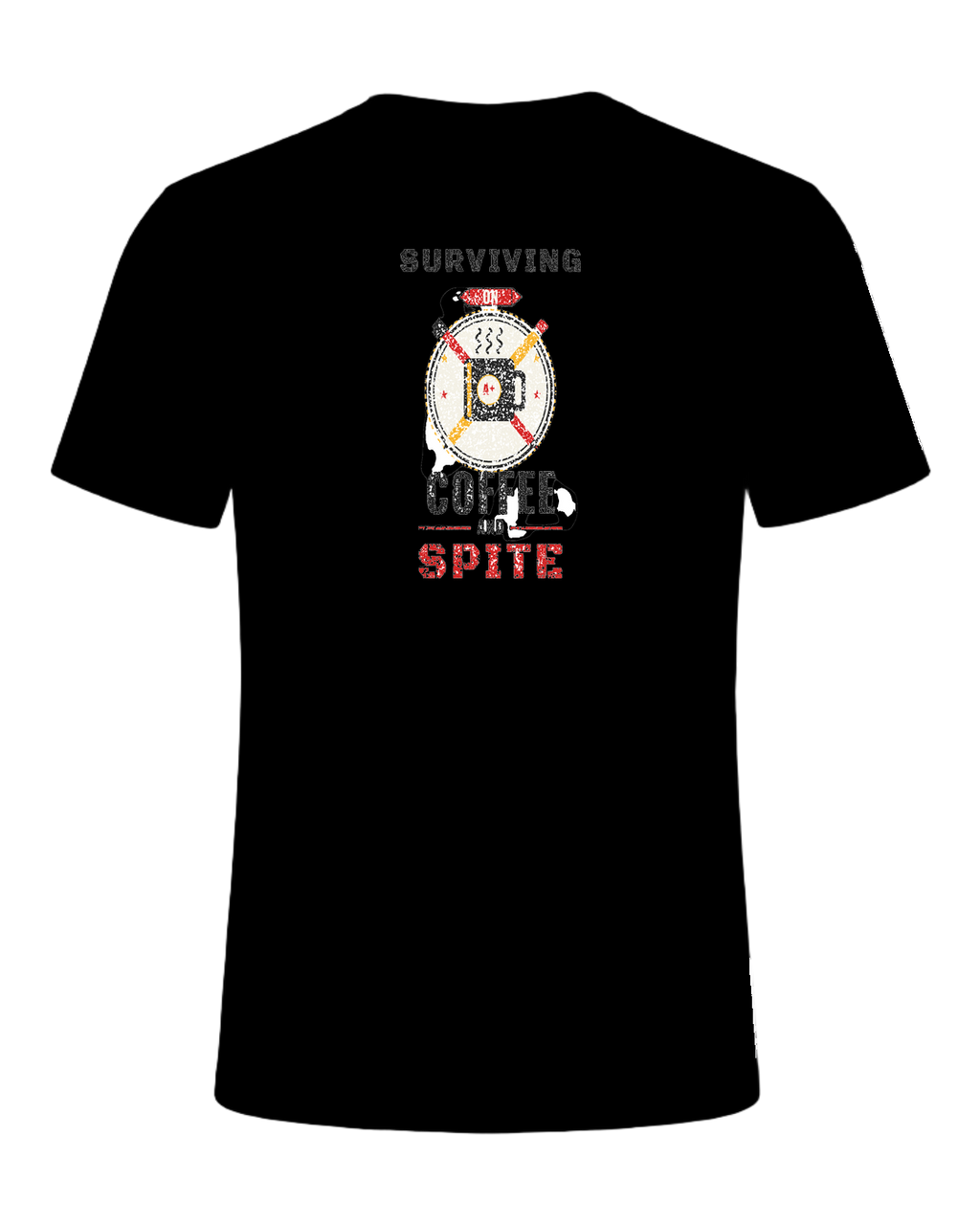 SURVIVING ON COFFEE AND SPITE — Black
