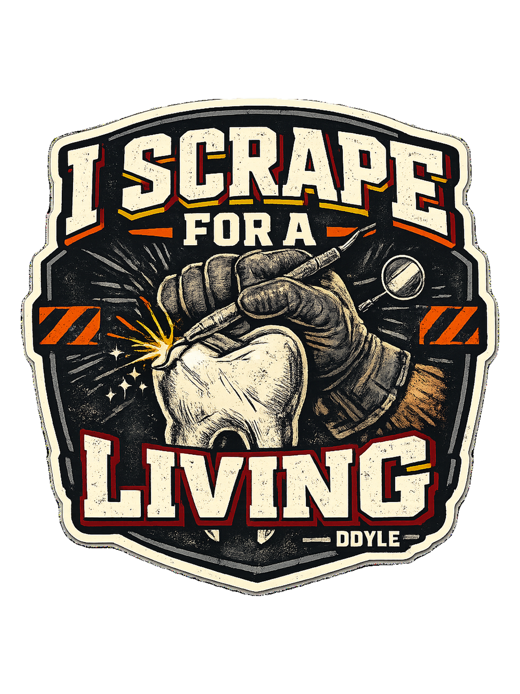 I Scrape For A Living Tee