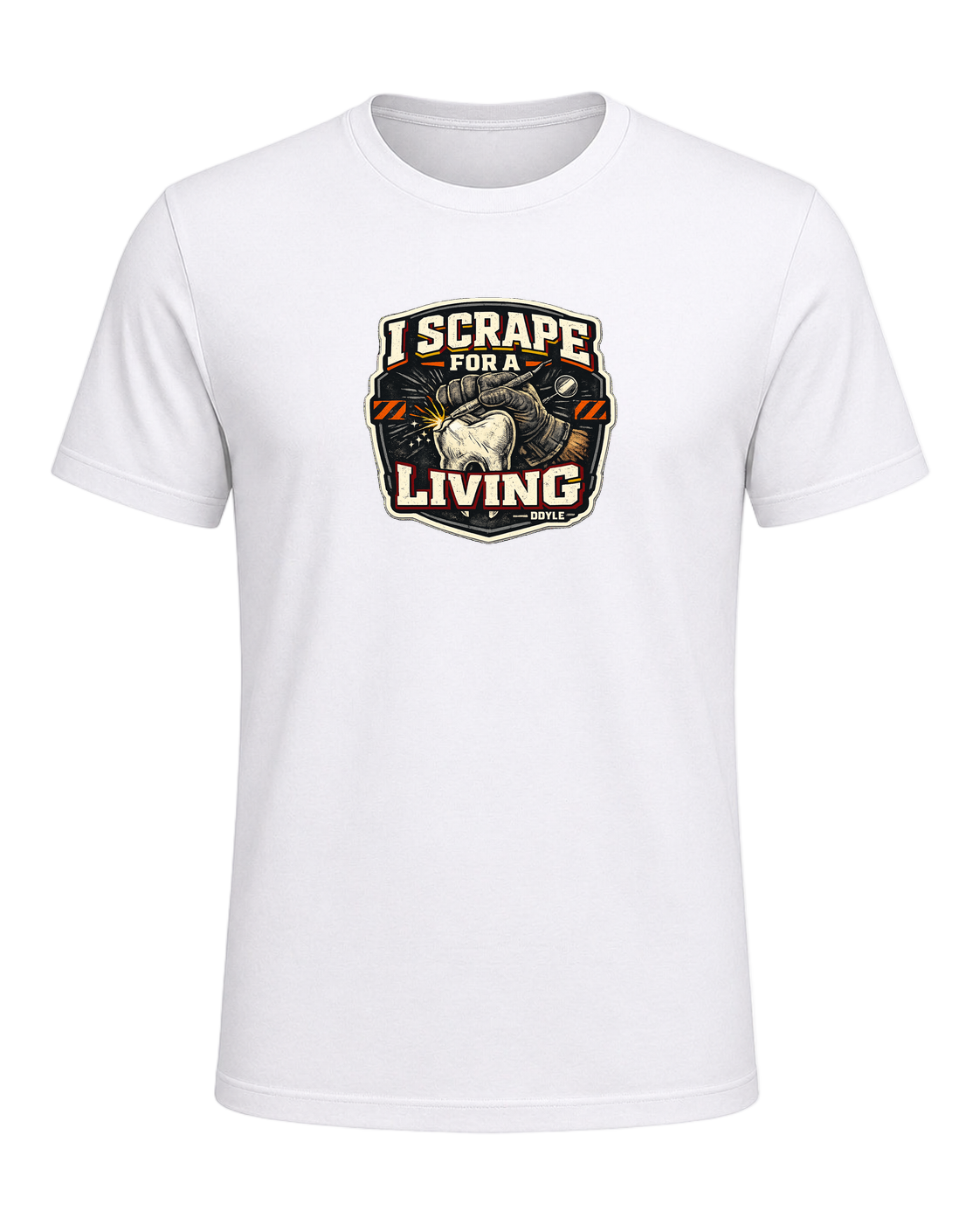 I Scrape For A Living Tee — White