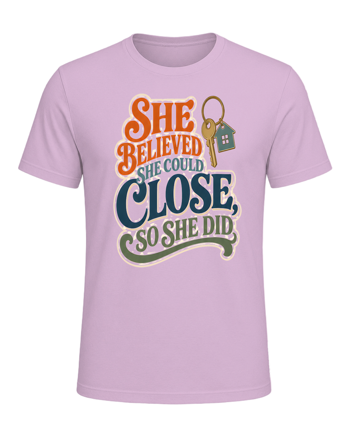 SHE BELIEVED SHE COULD CLOSE, SO SHE DID — Lilac