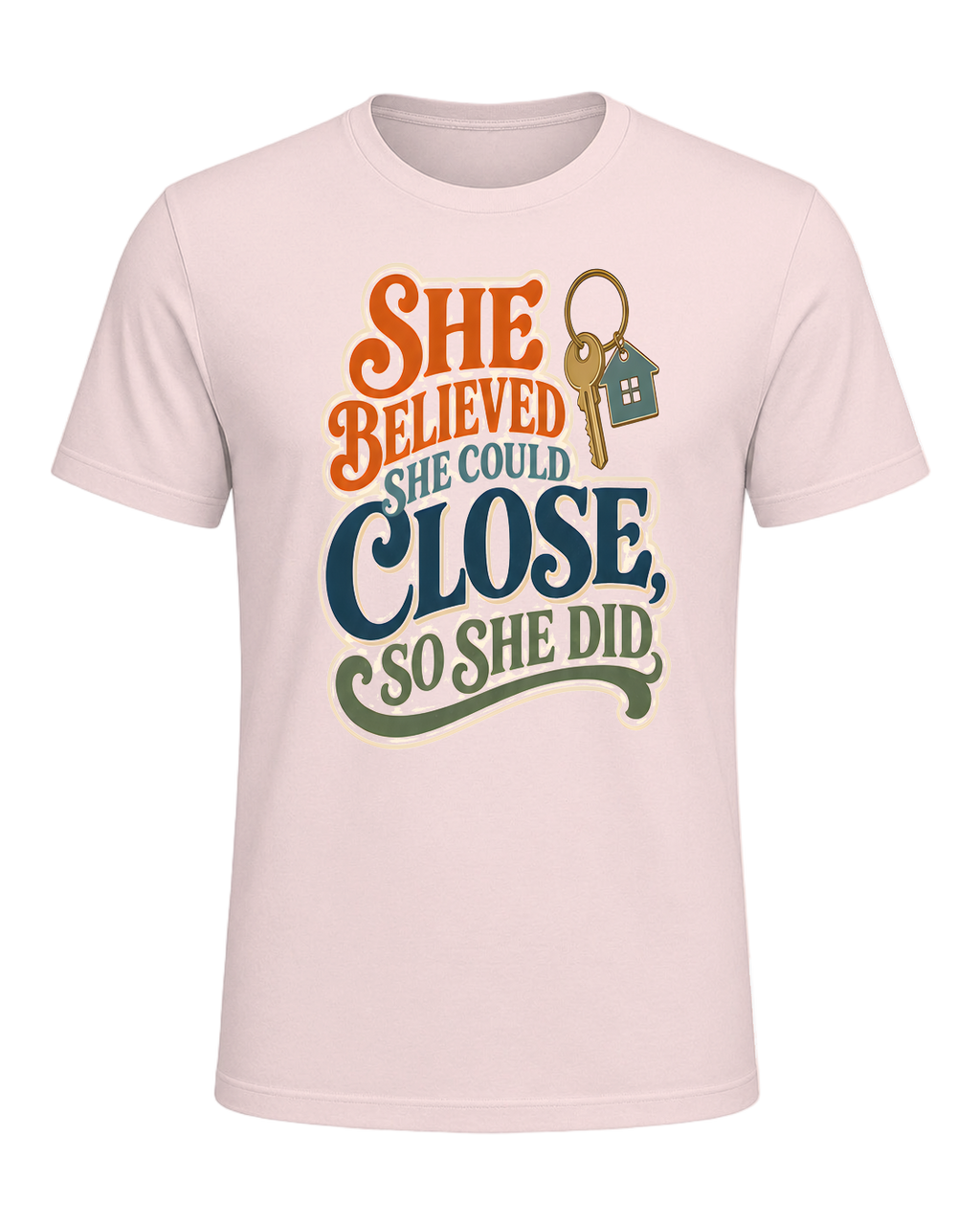 SHE BELIEVED SHE COULD CLOSE, SO SHE DID — Soft Pink