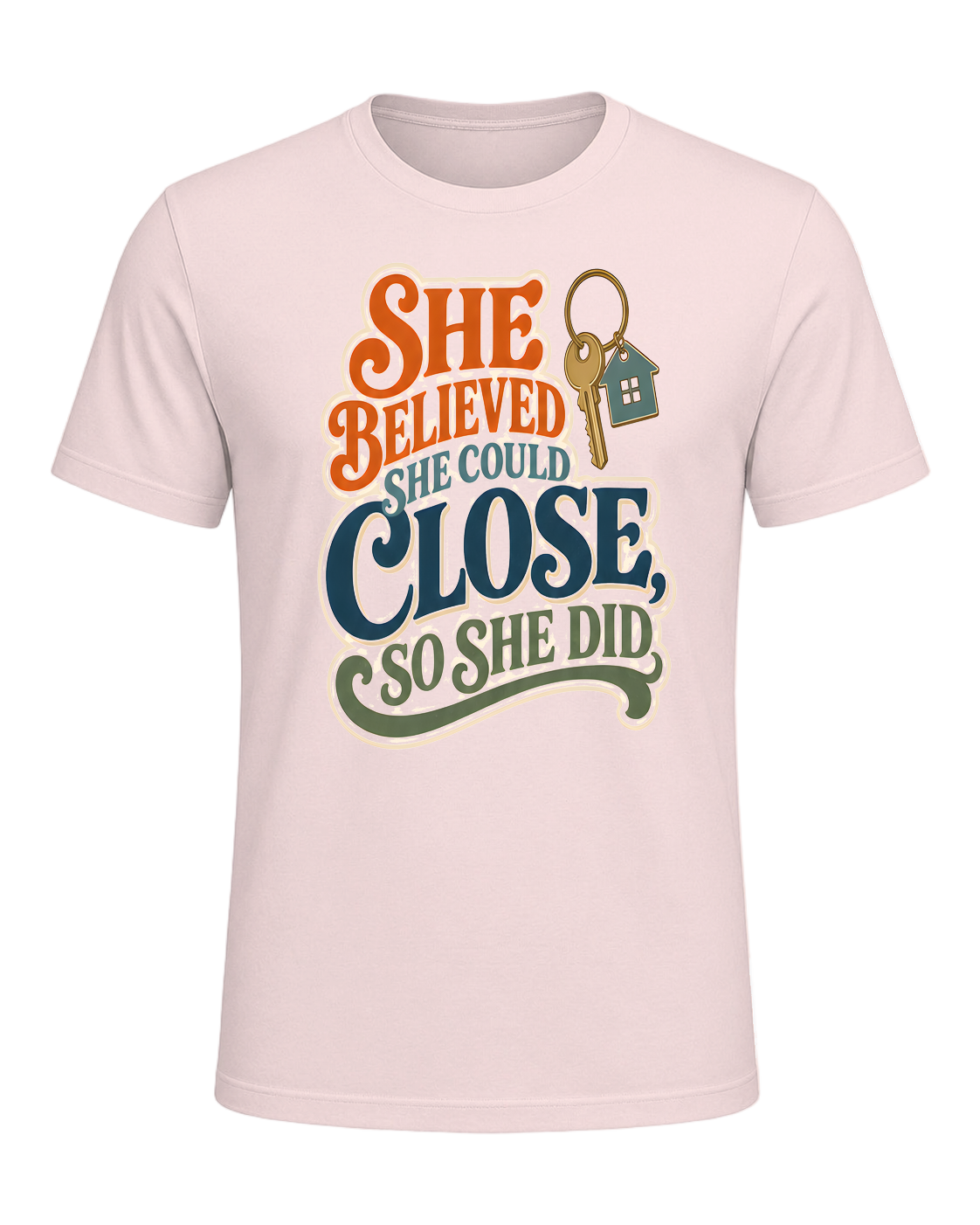 SHE BELIEVED SHE COULD CLOSE, SO SHE DID — Soft Pink