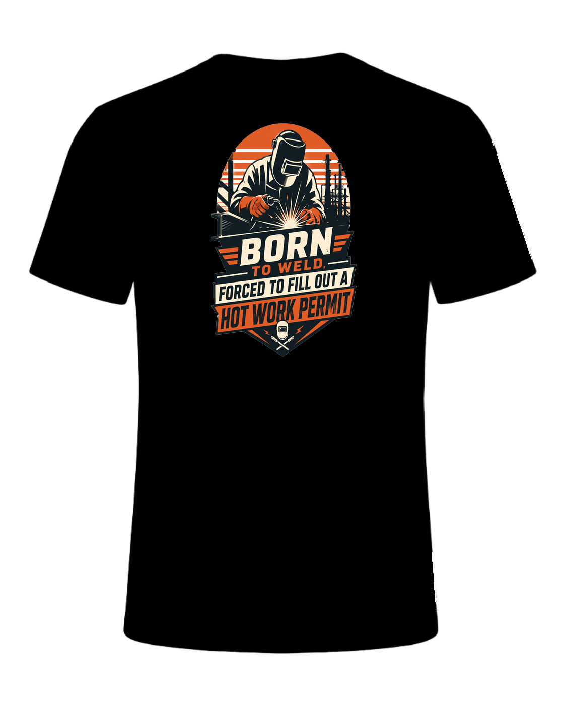 Born to weld, forced to fill out a hot work permit — Black