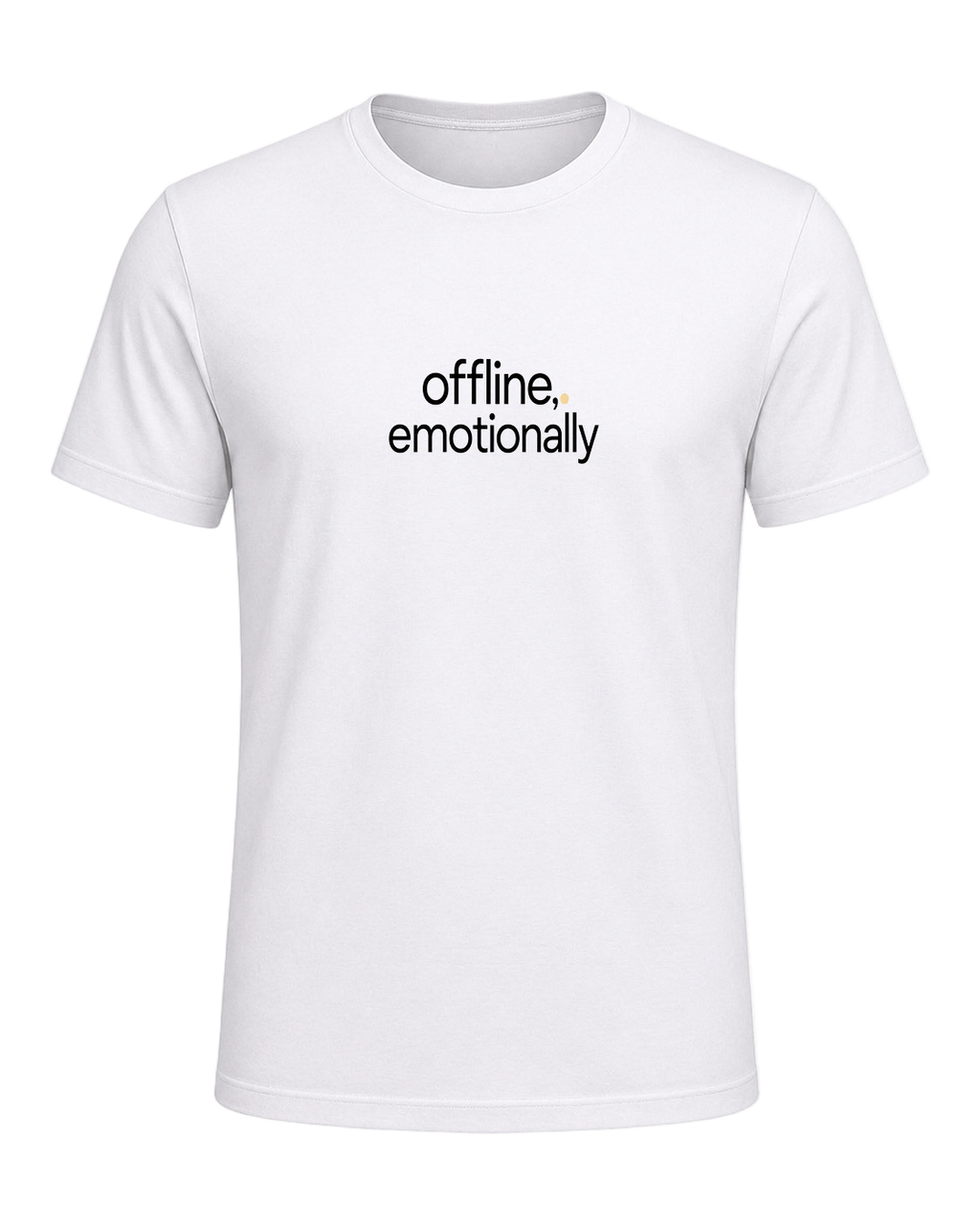 offline, emotionally — White