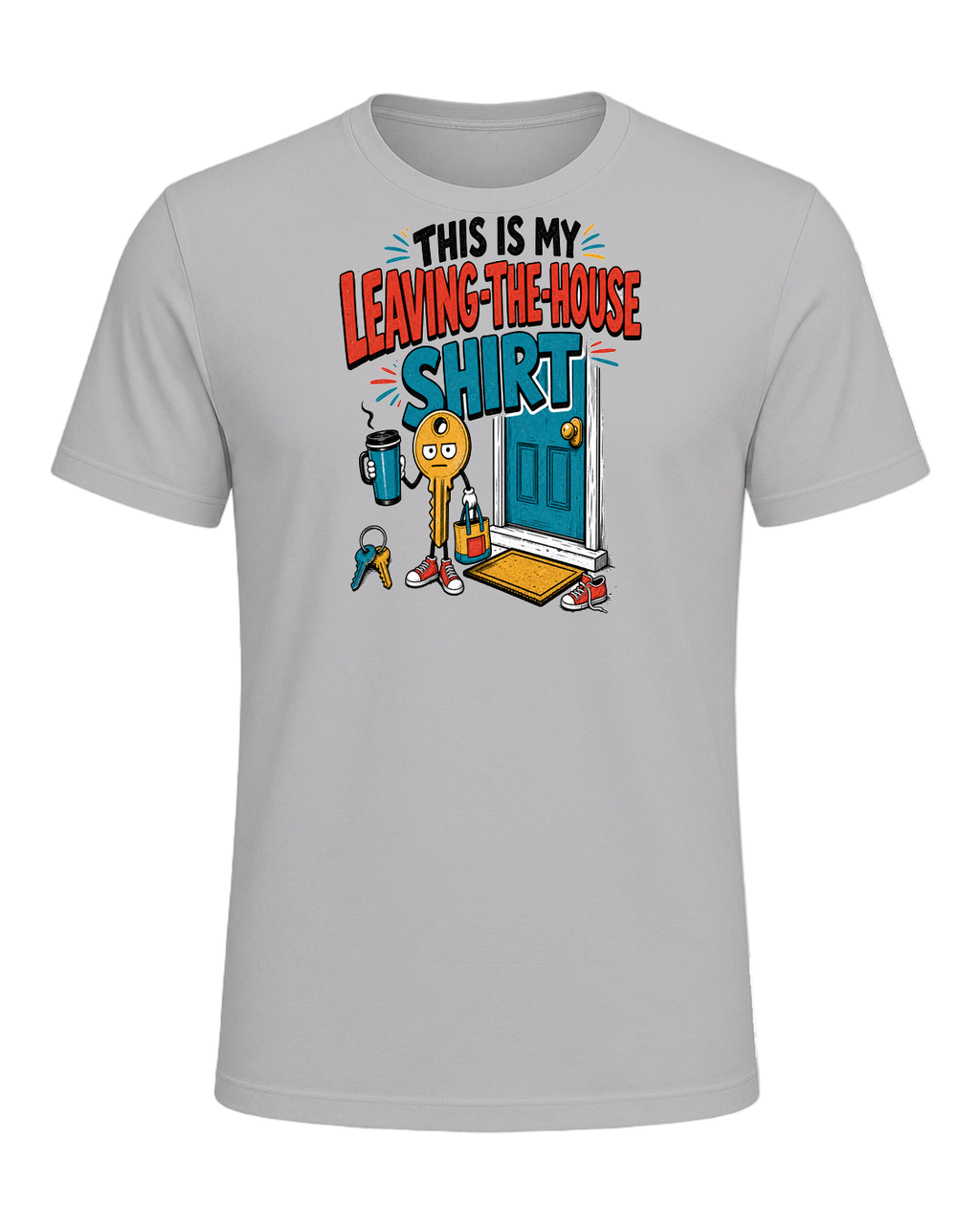 THIS IS MY LEAVING-THE-HOUSE SHIRT — Athletic Heather