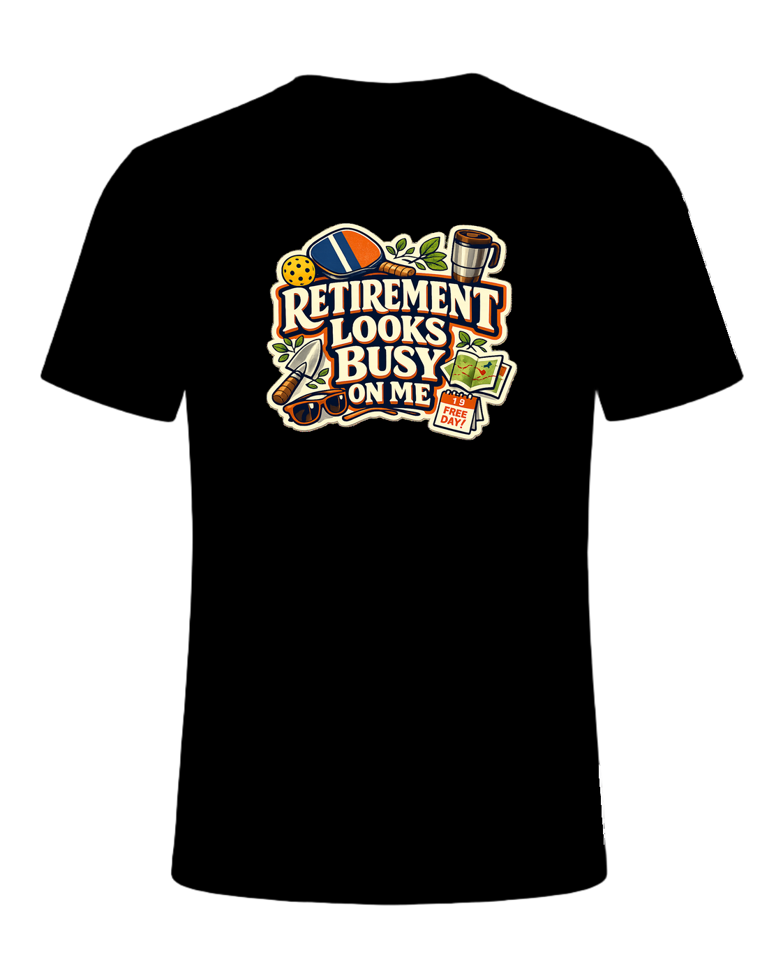 Retirement Looks Busy On Me Tee — Black