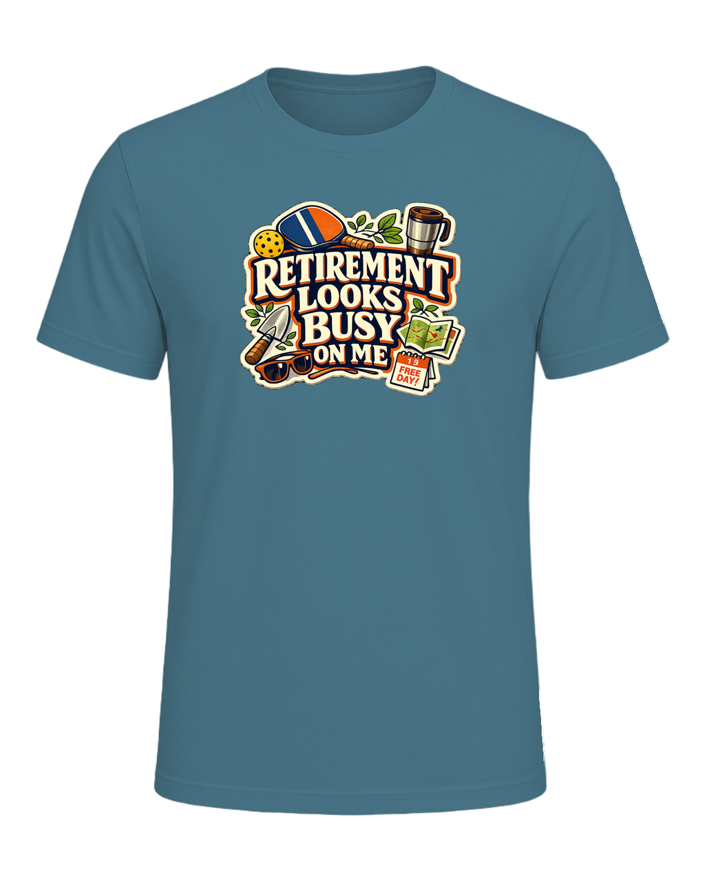 Retirement Looks Busy On Me Tee — Heather Deep Teal