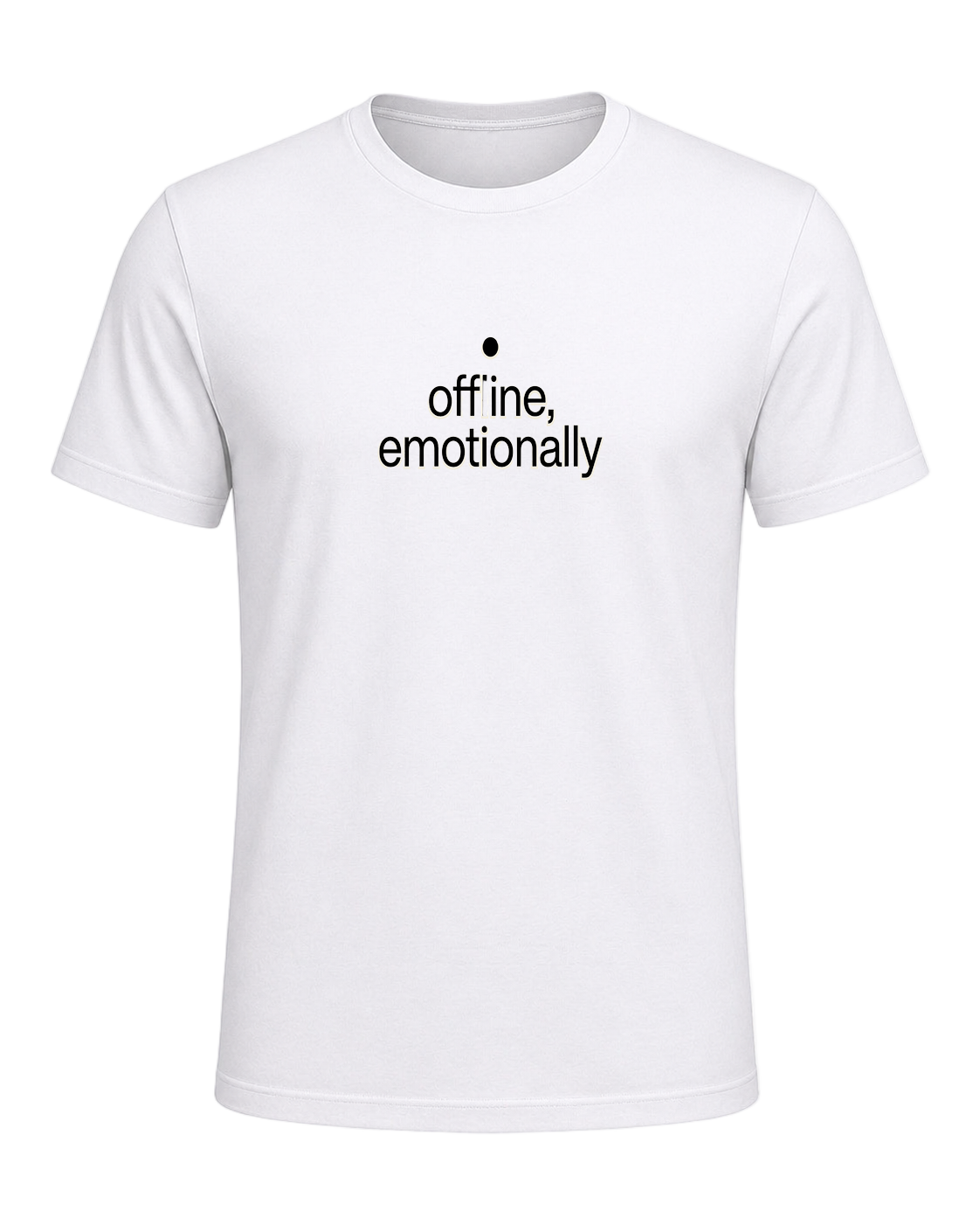 offline, emotionally — White