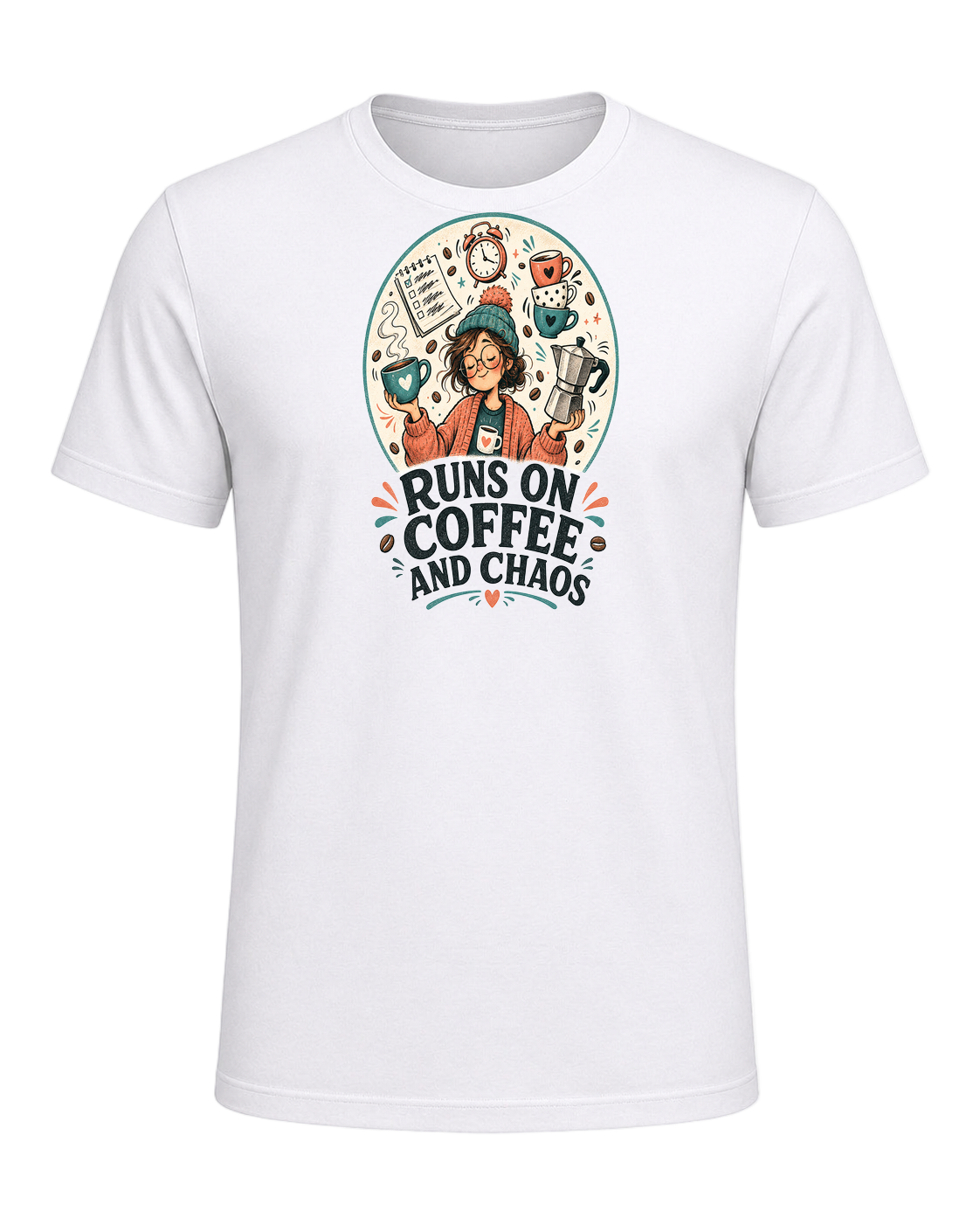RUNS ON COFFEE AND CHAOS — White