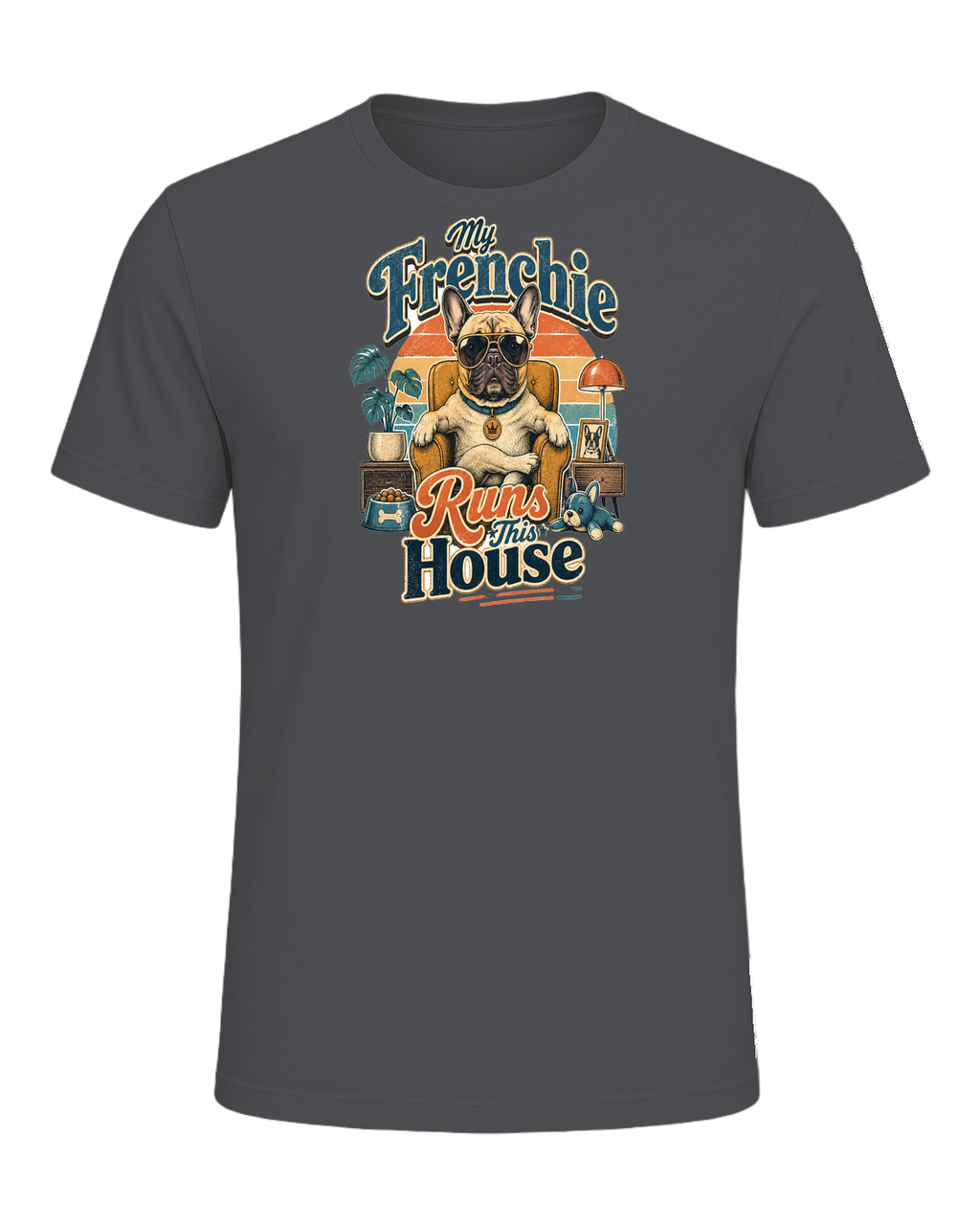 My Frenchie Runs This House — Asphalt