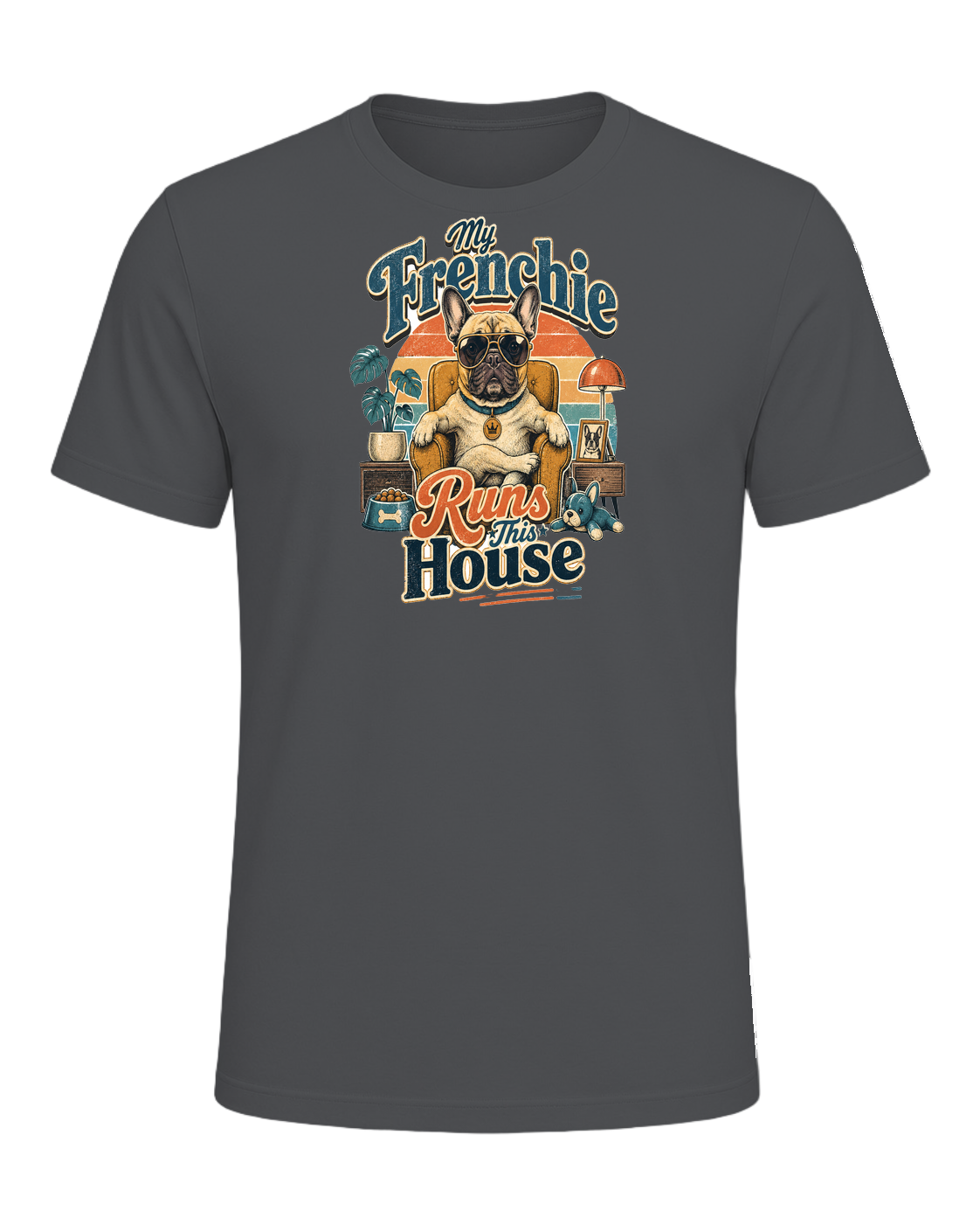 My Frenchie Runs This House — Asphalt