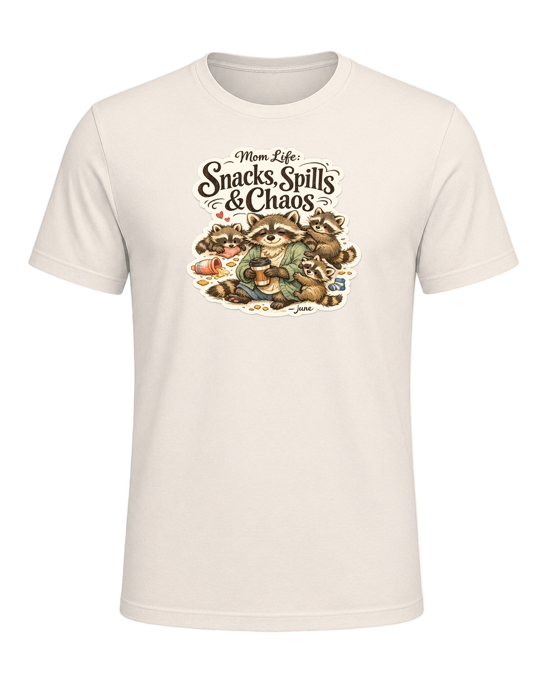 Mom Life: Snacks, Spills & Chaos Tee — Natural