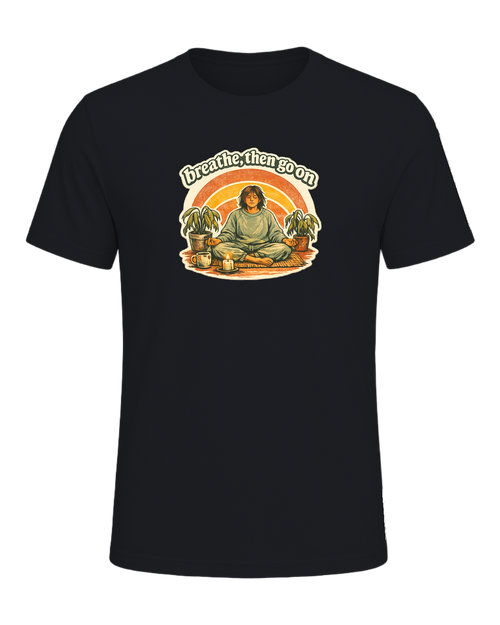 Breathe, Then Go On Tee — Vintage Black