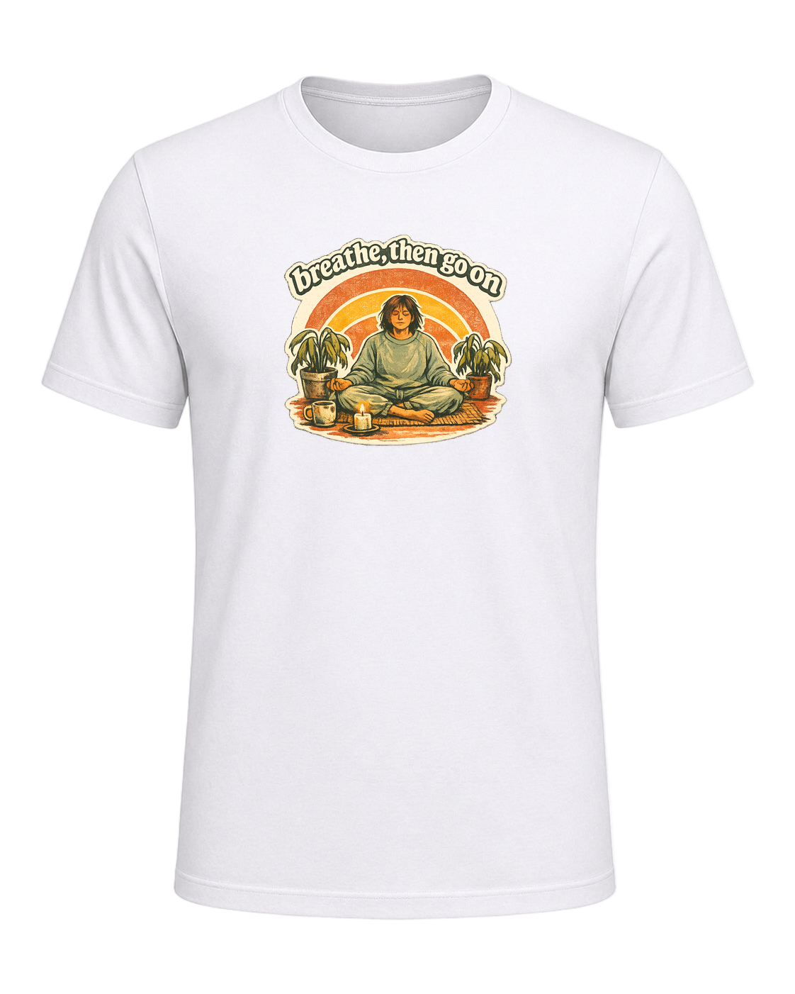 Breathe, Then Go On Tee — White