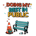 DOING MY BEST IN PUBLIC