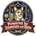 Powered by Zoomies and Spite