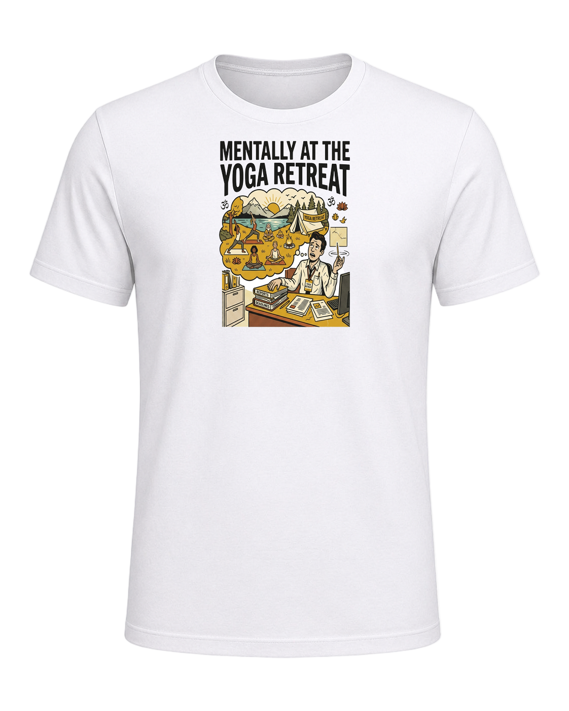 MENTALLY AT THE YOGA RETREAT — White