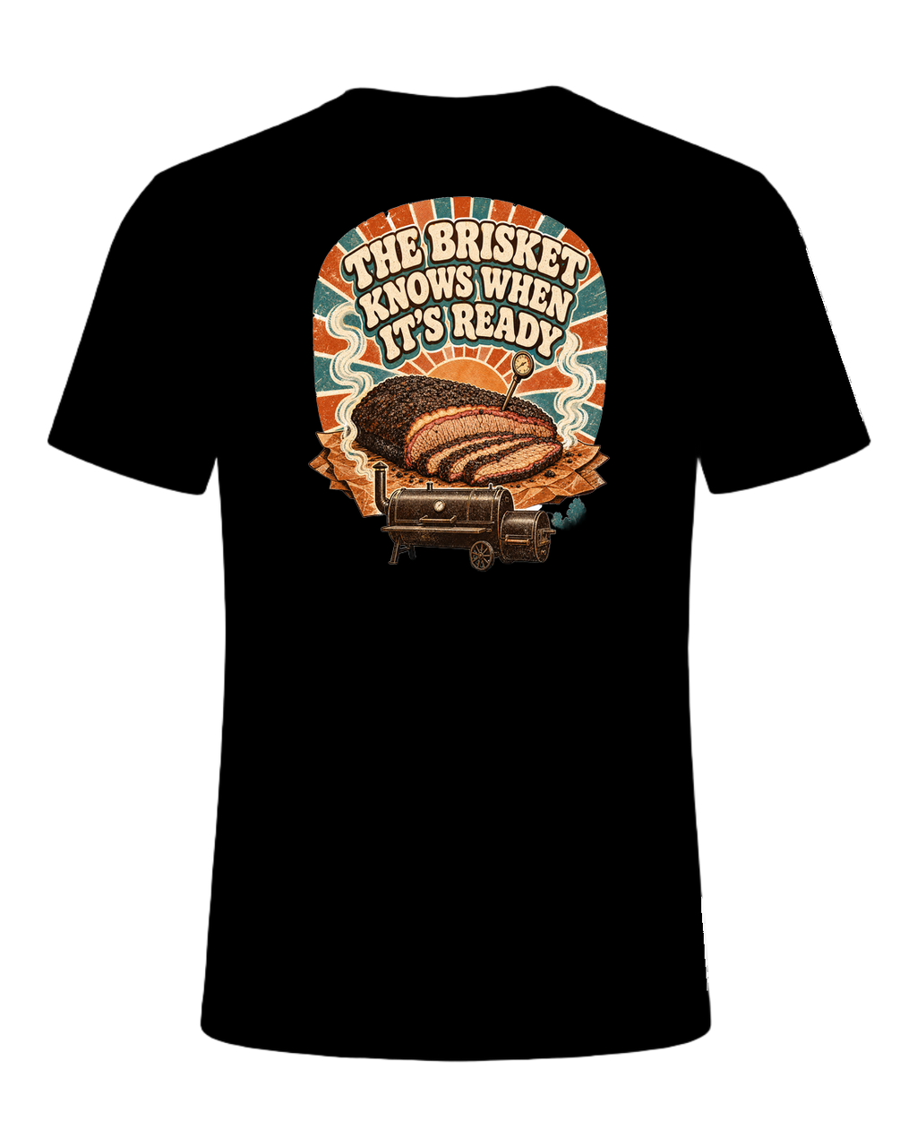 THE BRISKET KNOWS WHEN IT'S READY — Black