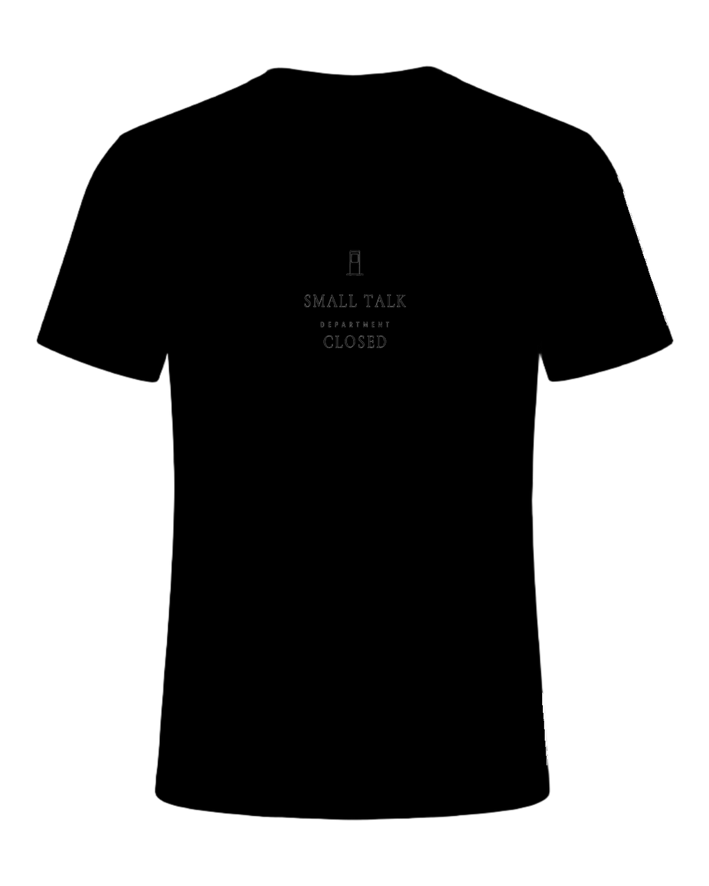 small talk department closed — Black