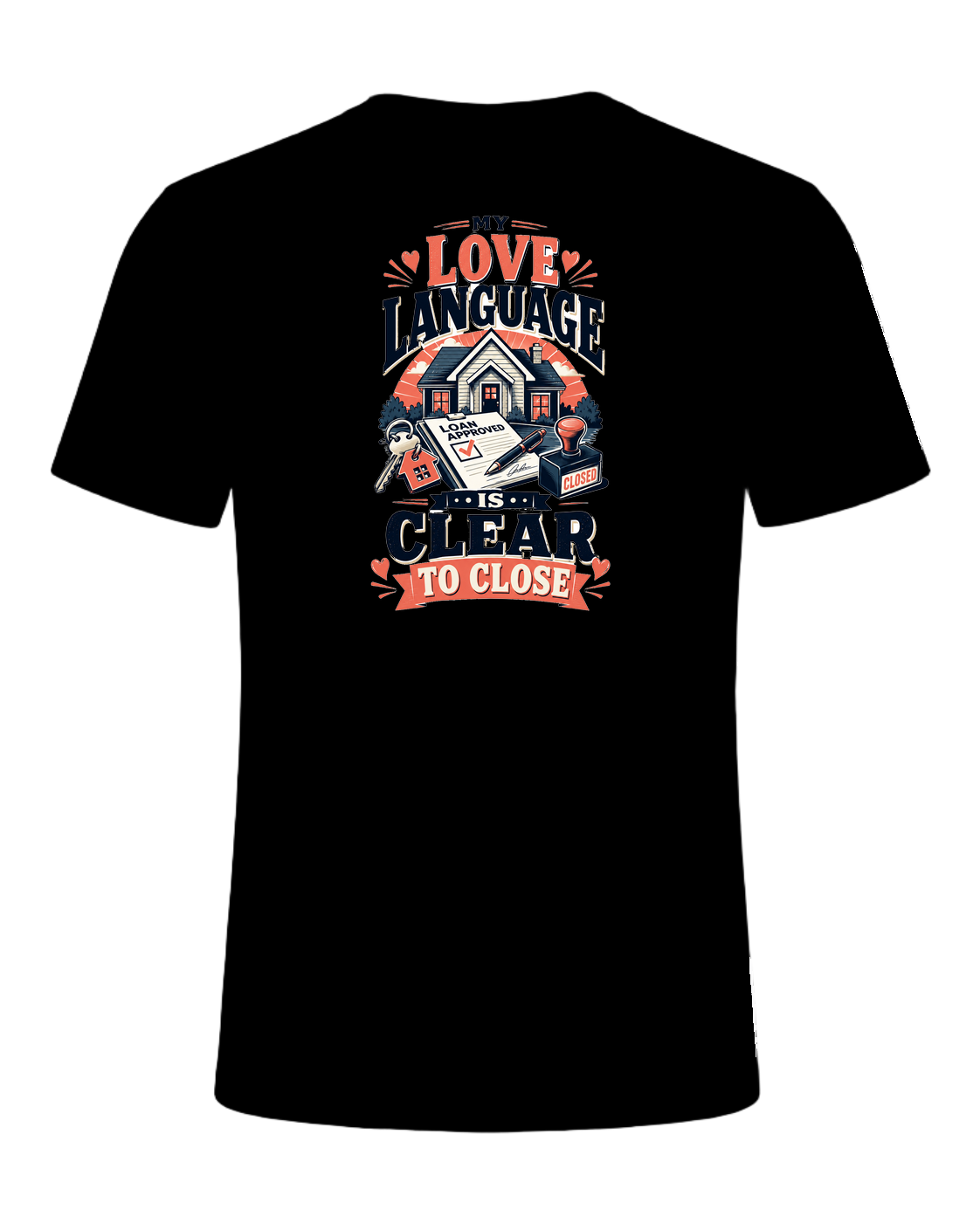 MY LOVE LANGUAGE IS CLEAR TO CLOSE — Black