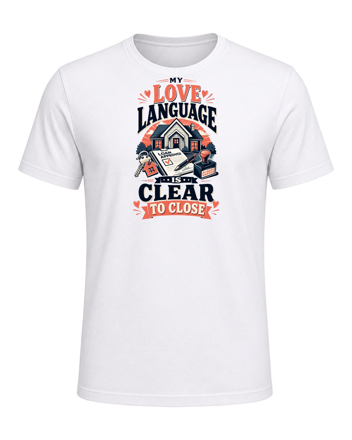 MY LOVE LANGUAGE IS CLEAR TO CLOSE — White