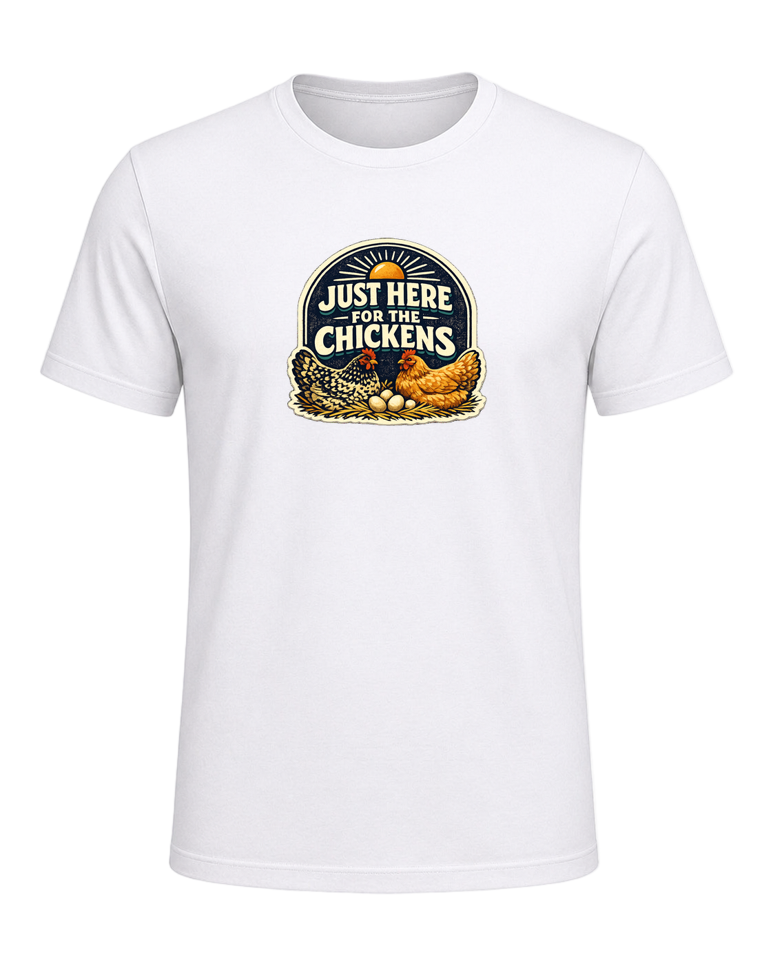 Just Here For The Chickens Tee — White