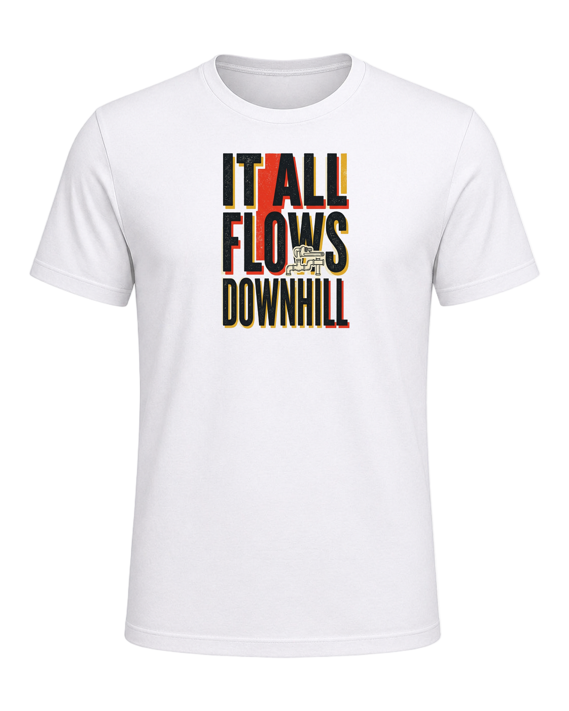 IT ALL FLOWS DOWNHILL — White