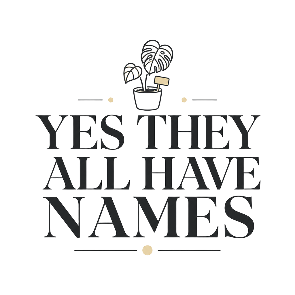 YES THEY ALL HAVE NAMES