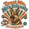 Trust Me, He's Friendly (He's Judging You)