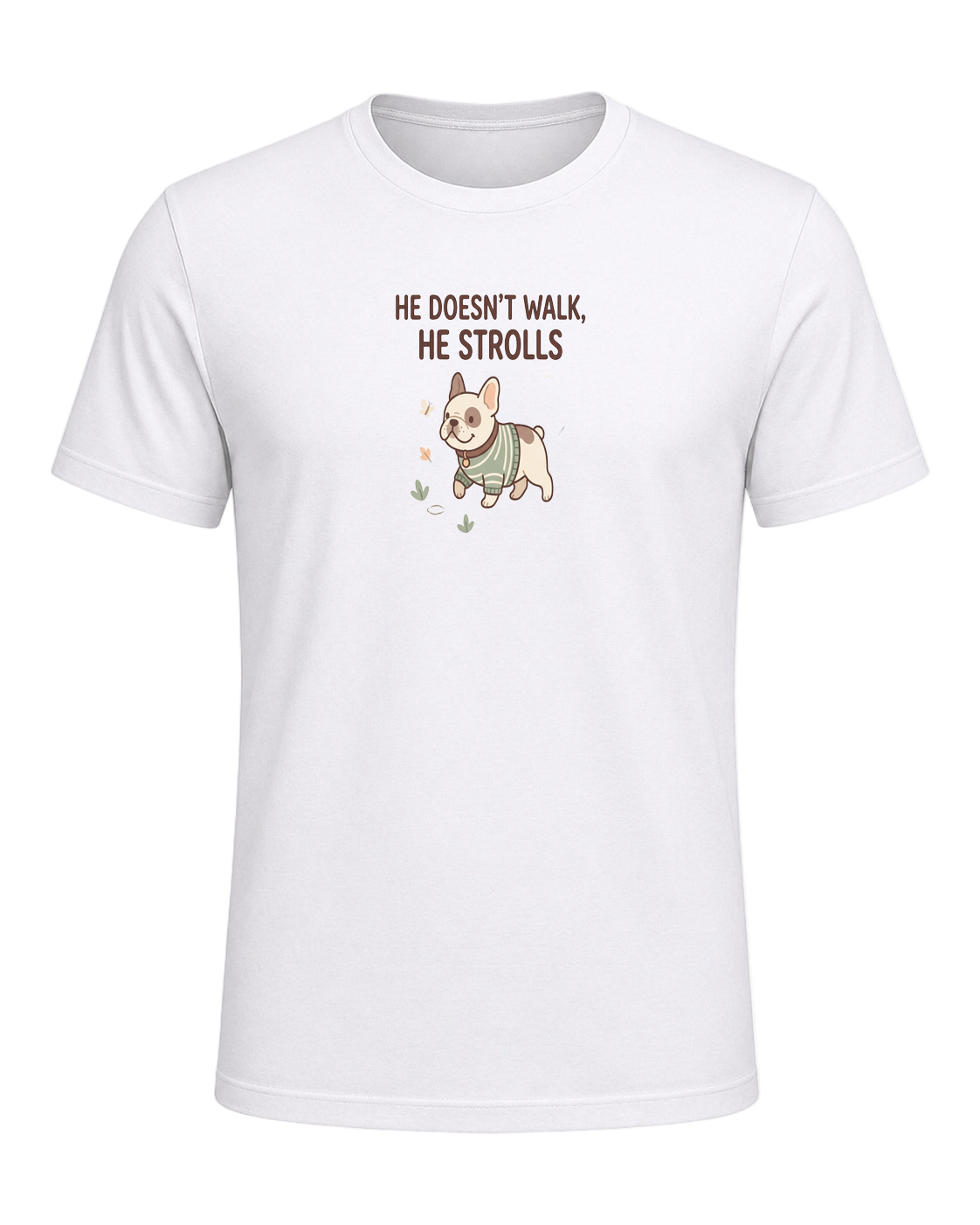 He Doesn't Walk, He Strolls — White