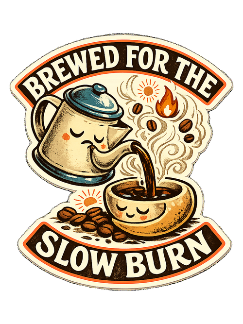 Brewed For The Slow Burn Tee