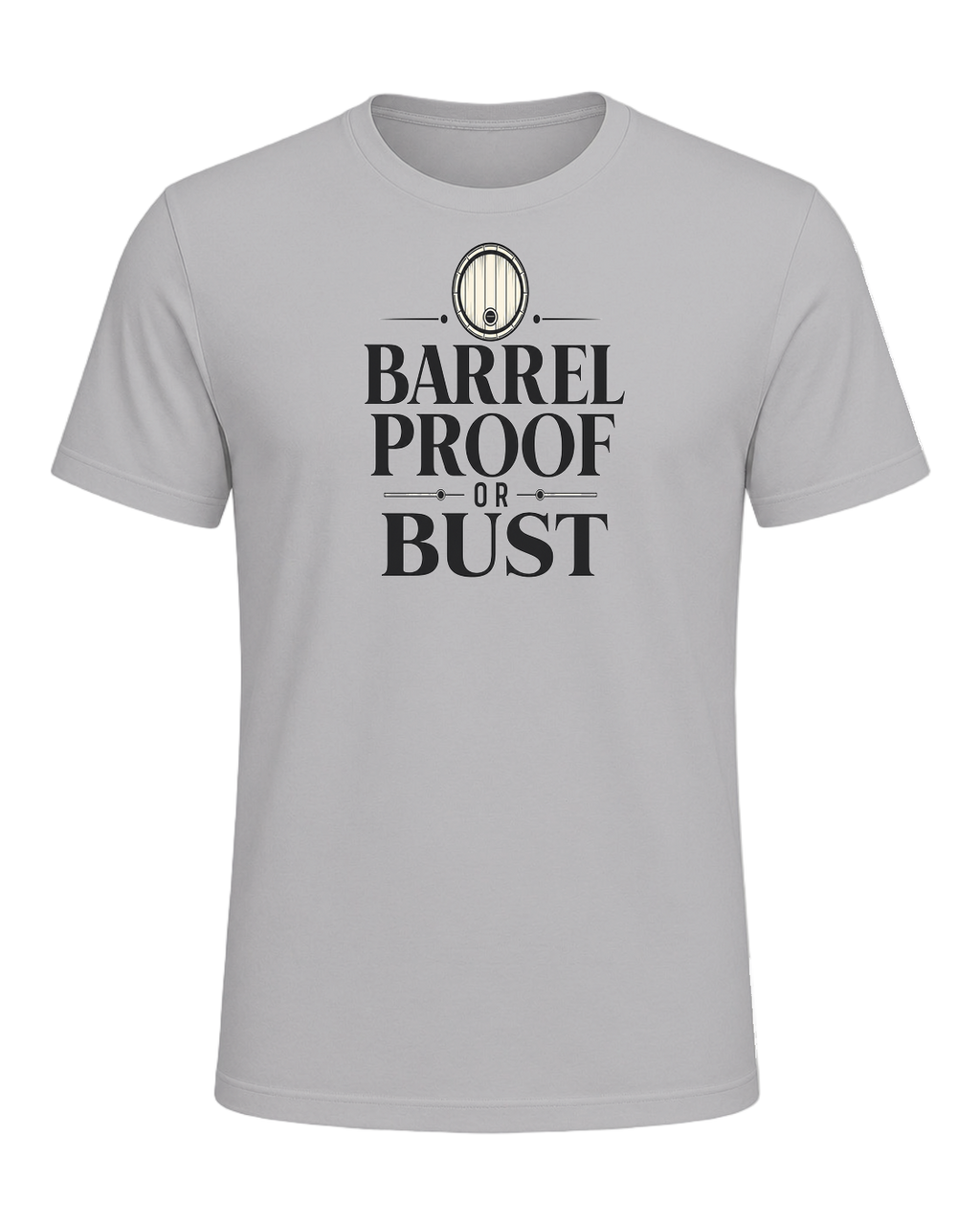 BARREL PROOF OR BUST — Athletic Heather