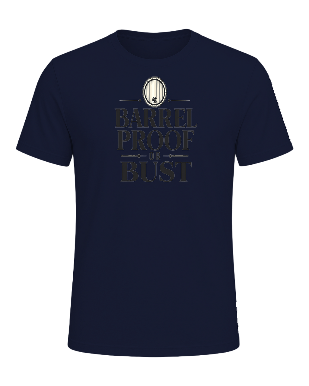BARREL PROOF OR BUST — Navy