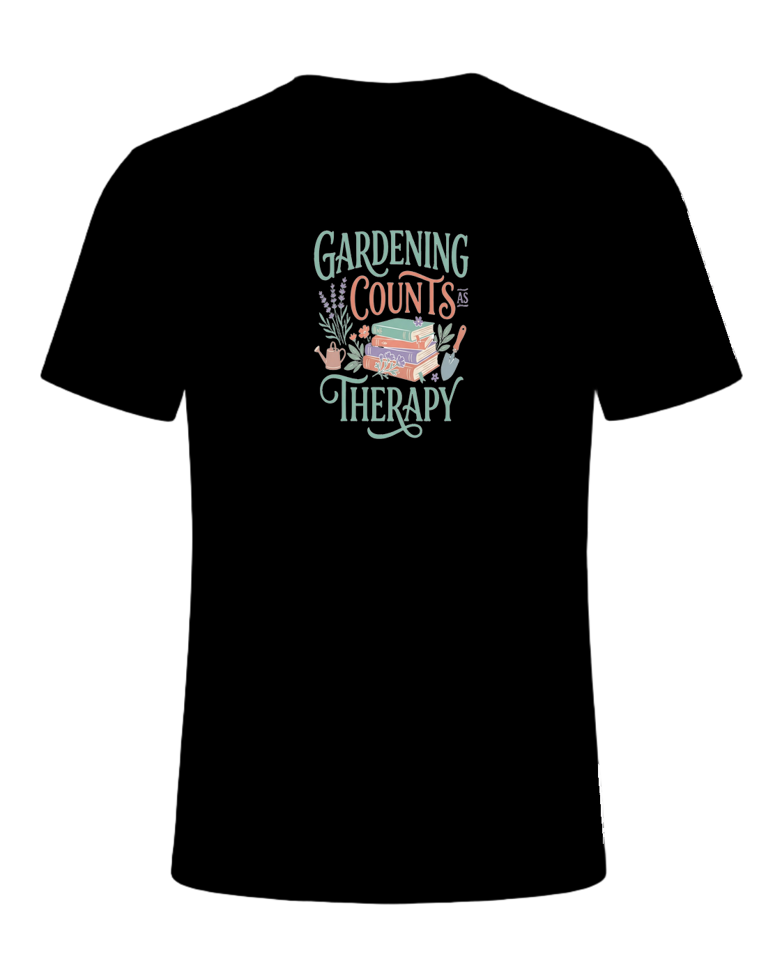 GARDENING COUNTS AS THERAPY — Black