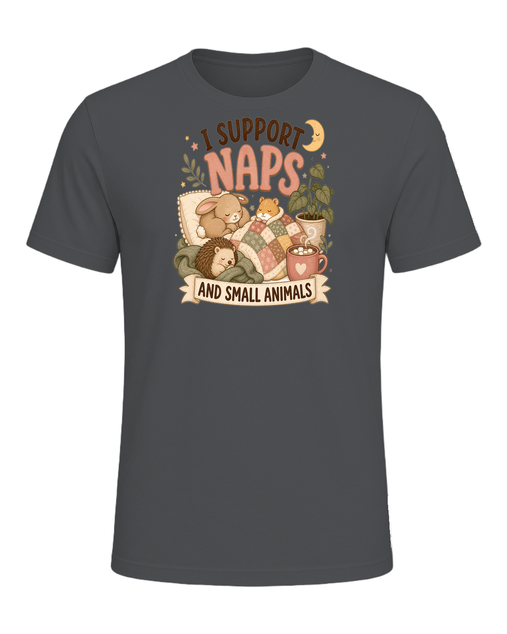 I SUPPORT NAPS AND SMALL ANIMALS — Asphalt
