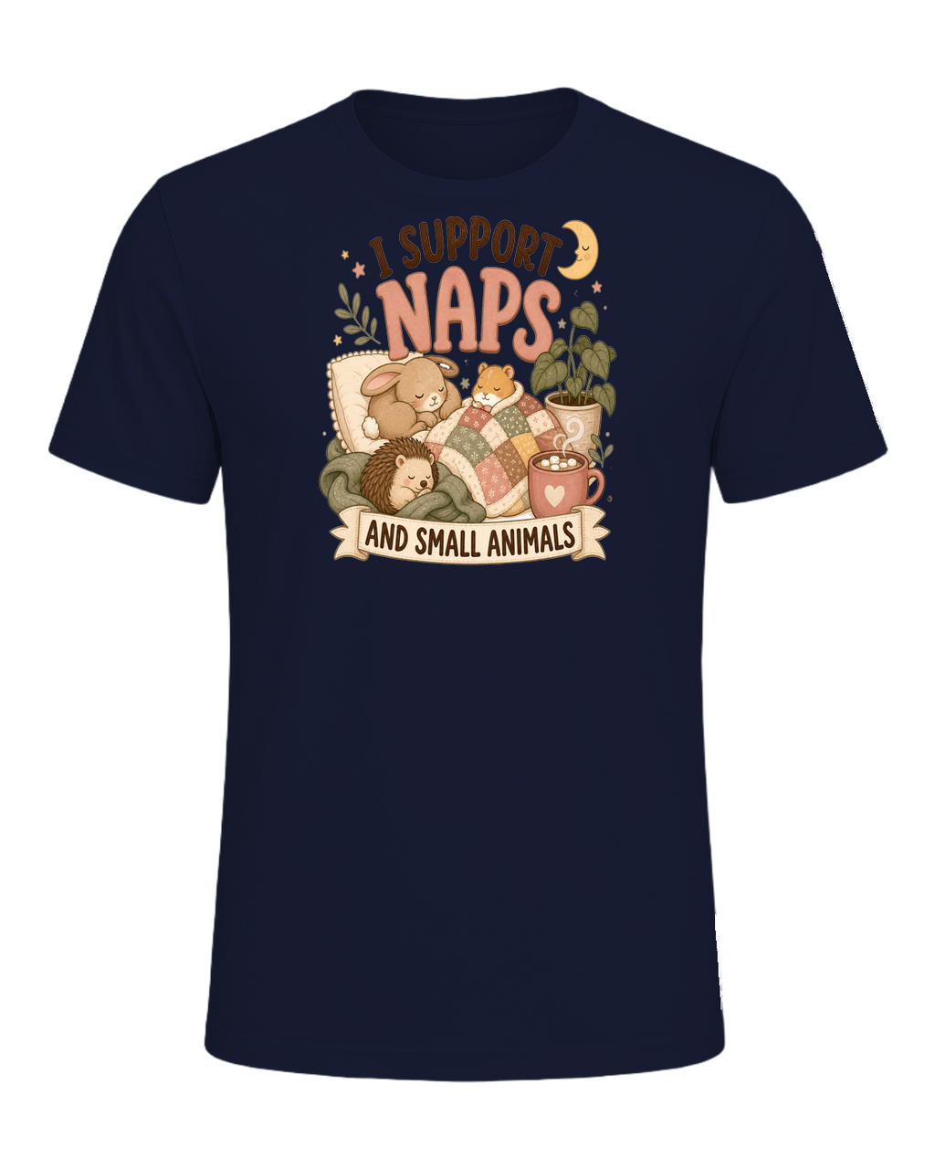 I SUPPORT NAPS AND SMALL ANIMALS — Navy