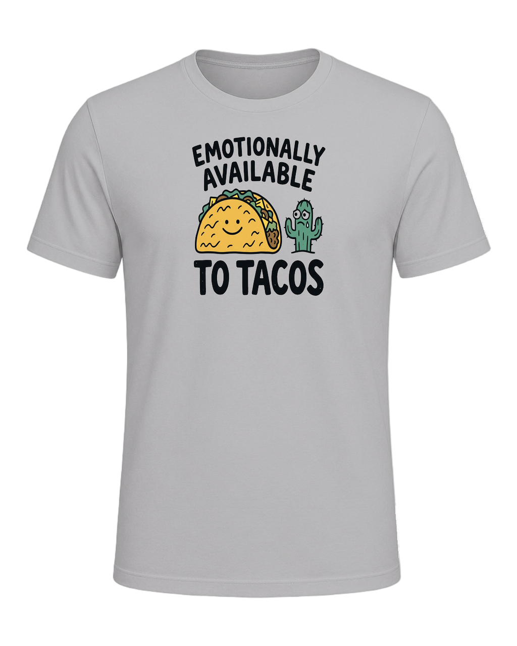 EMOTIONALLY AVAILABLE TO TACOS — Athletic Heather