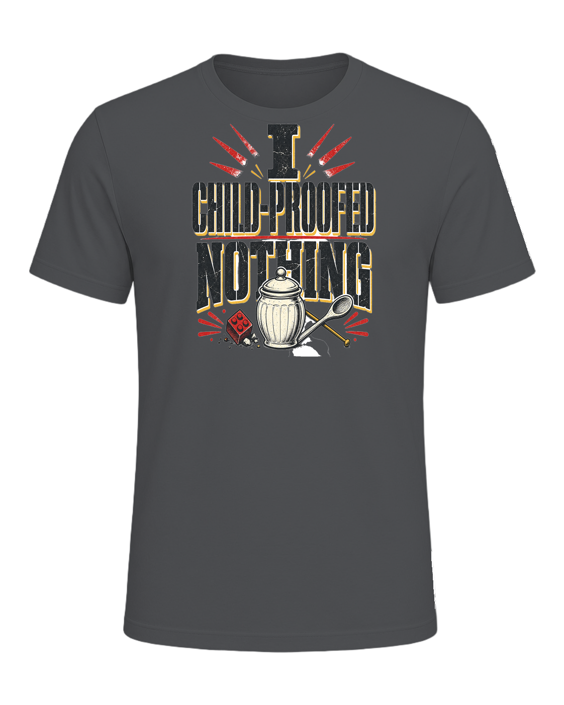 I CHILD-PROOFED NOTHING — Asphalt