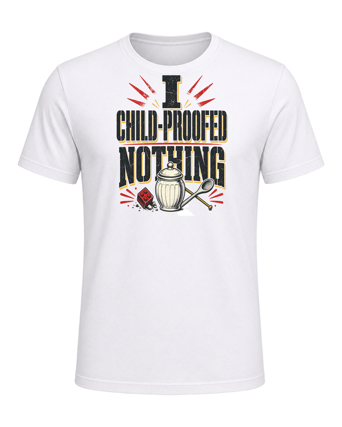 I CHILD-PROOFED NOTHING — White