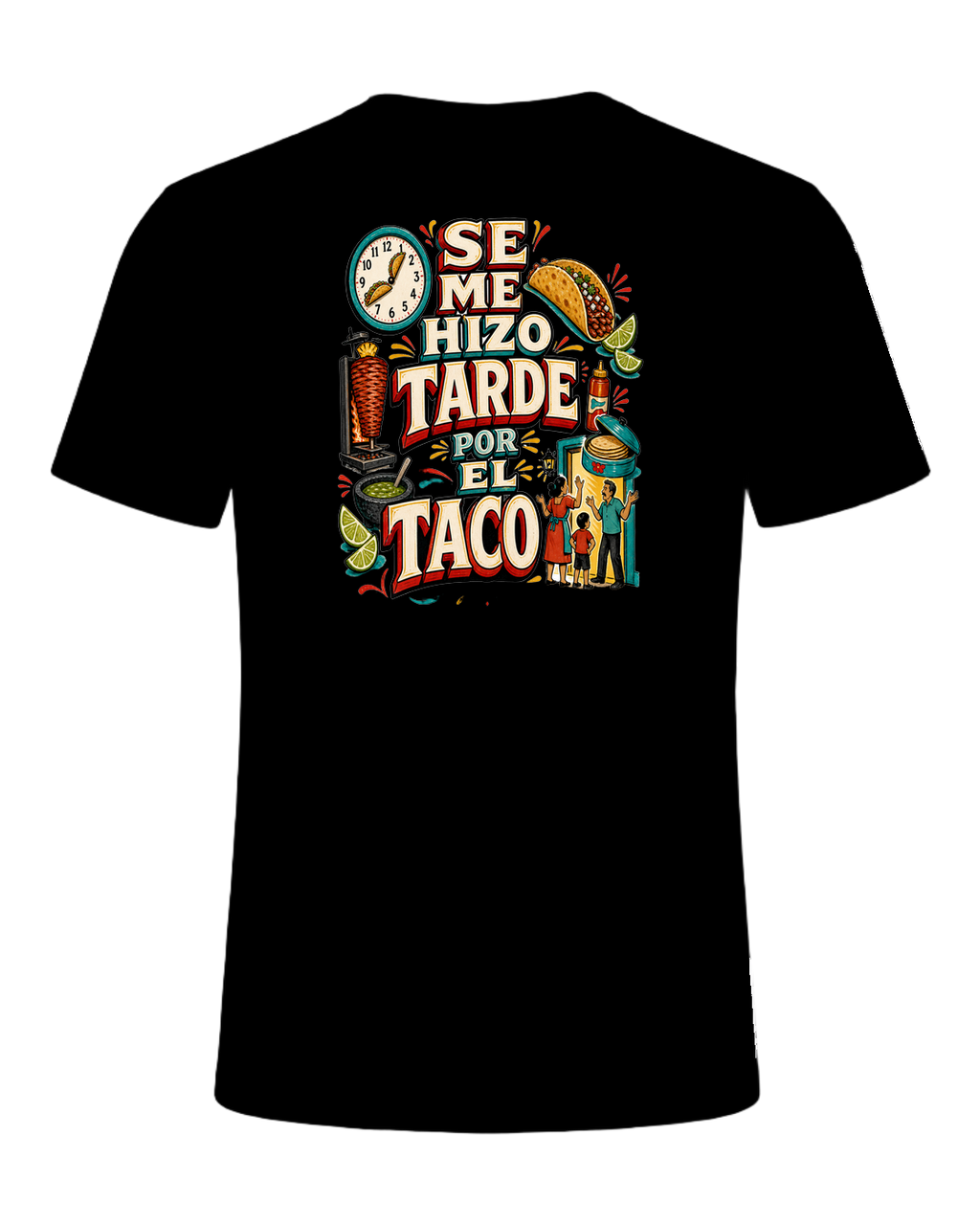 SE ME HIZO TARDE POR EL TACO — Black