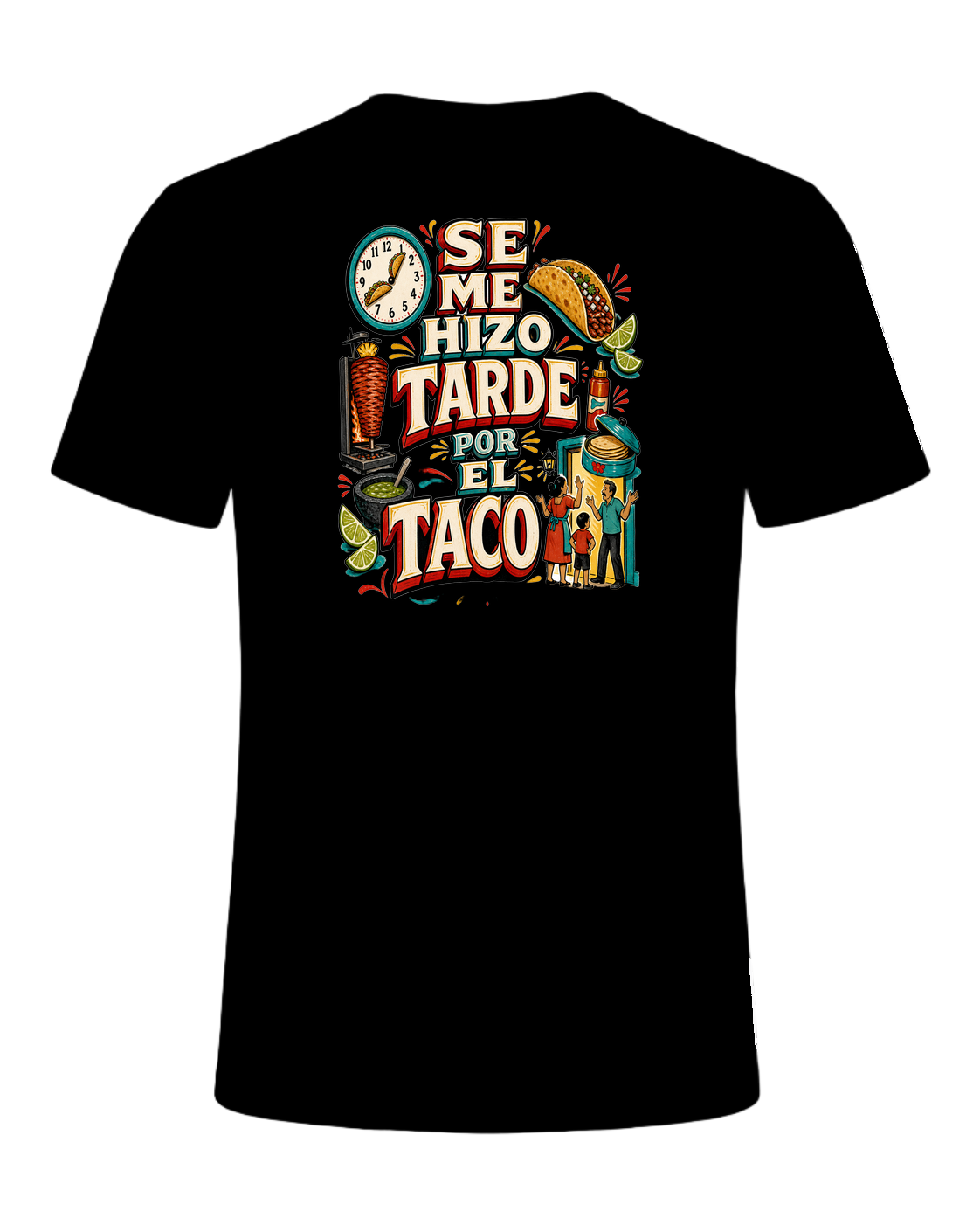 SE ME HIZO TARDE POR EL TACO — Black