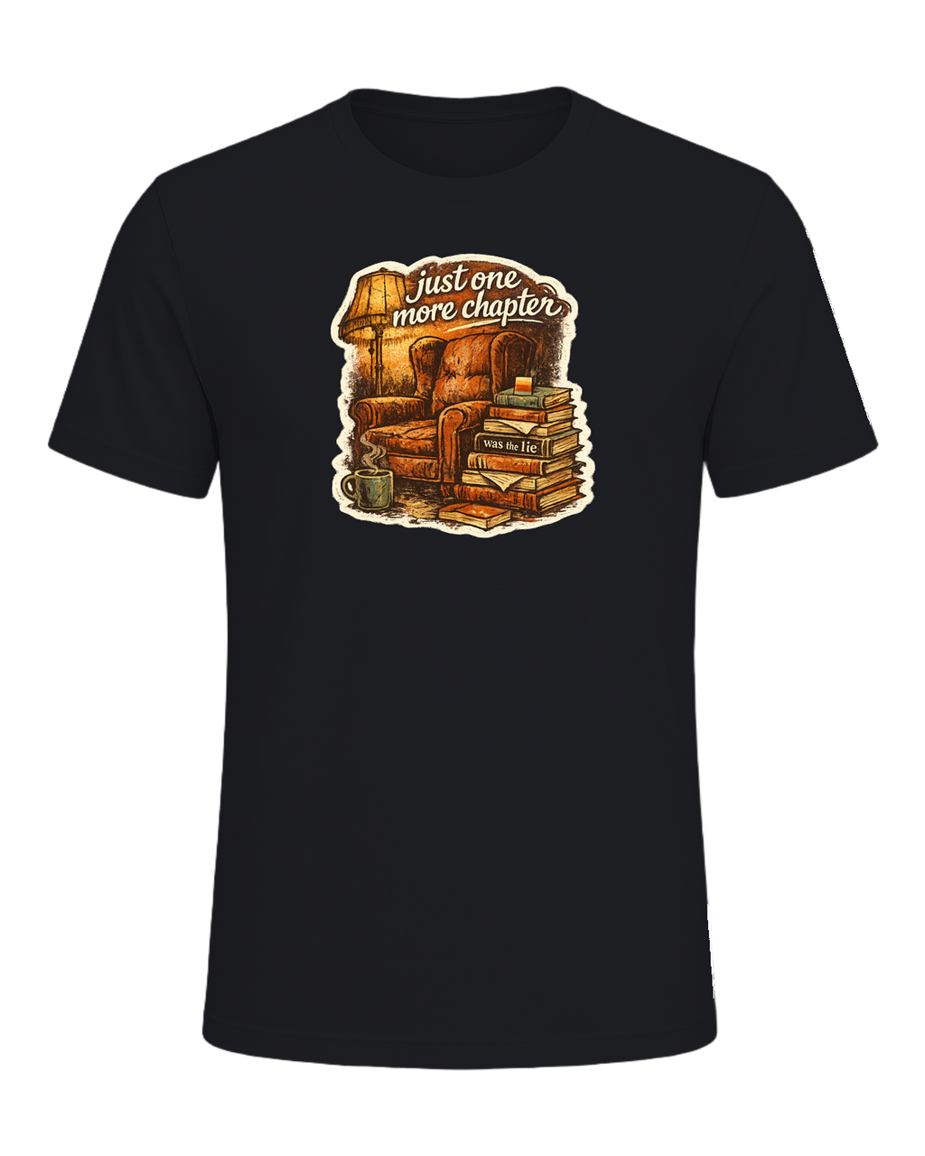 Just One More Chapter Was The Lie Tee — Vintage Black