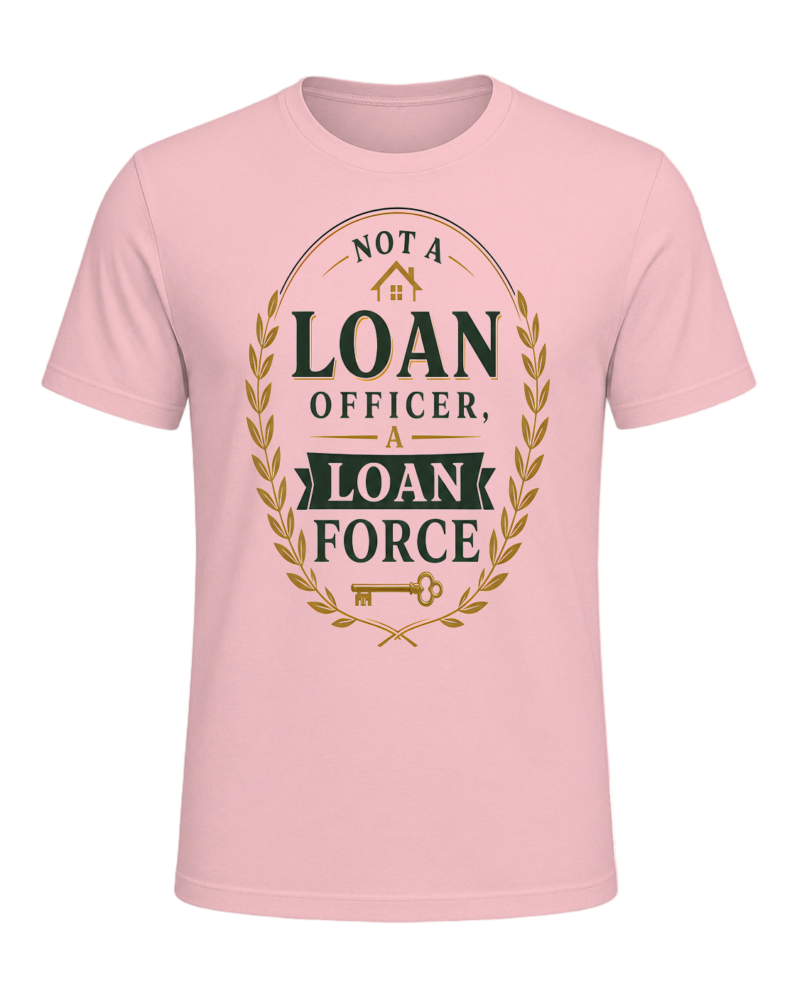 NOT A LOAN OFFICER, A LOAN FORCE — Pink