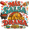 MÁS SALSA MENOS DRAMA