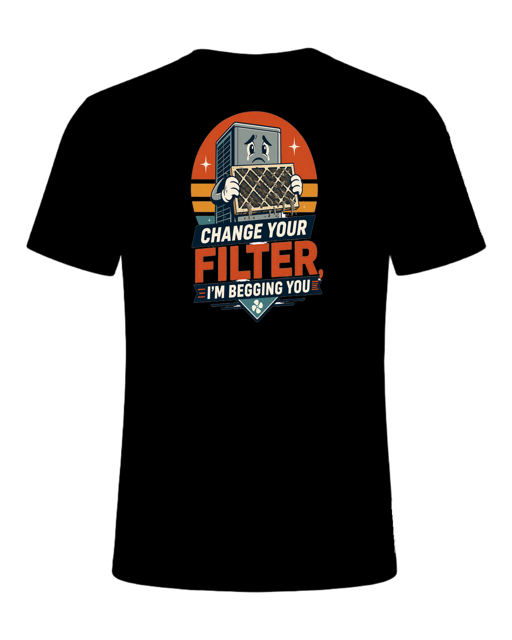 Change your filter, I'm begging you — Black