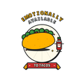 EMOTIONALLY AVAILABLE TO TACOS