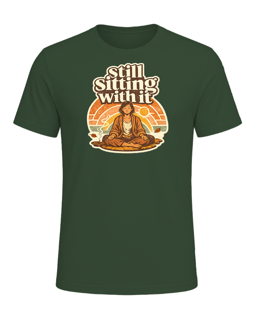 Still Sitting With It Tee — Heather Forest