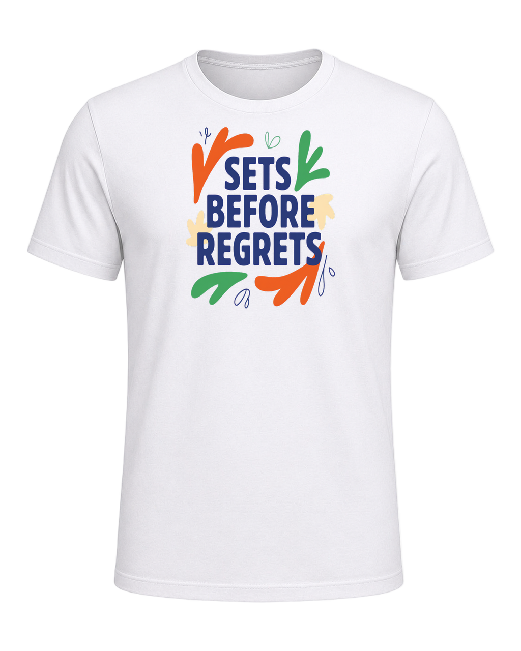 sets before regrets — White