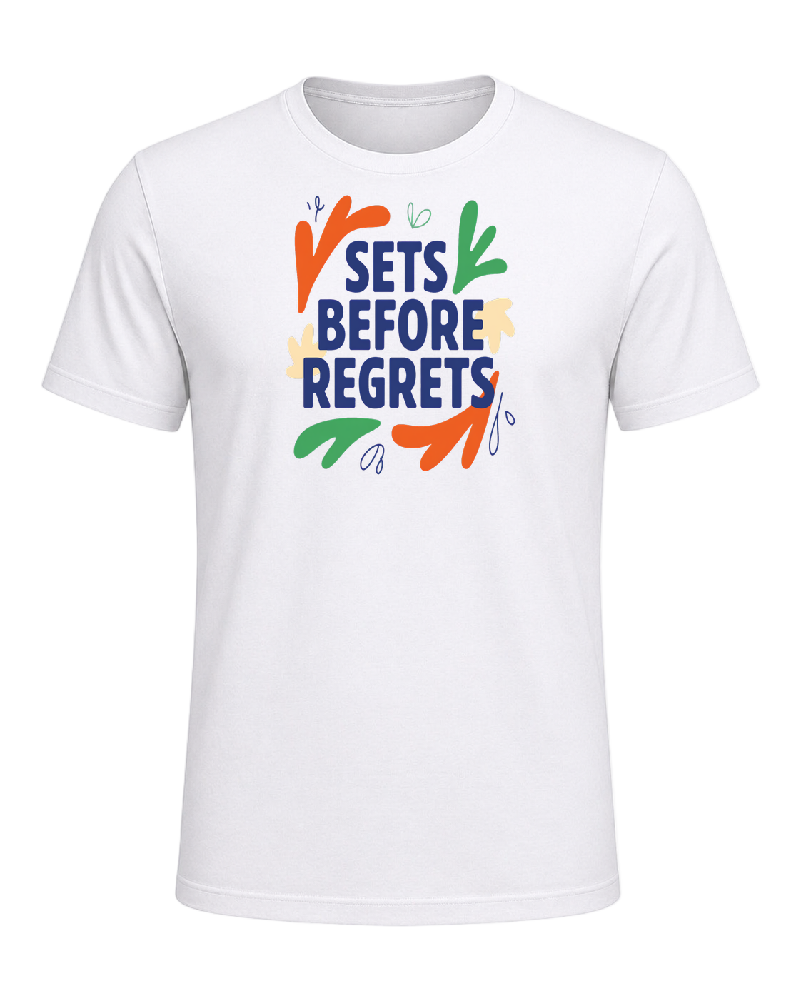 sets before regrets — White